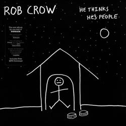 lataa albumi Rob Crow - He Thinks Hes People