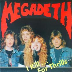ascolta in linea Megadeth - I KillFor Thrills