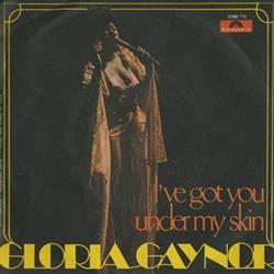kuunnella verkossa Gloria Gaynor - Ive Got You Under My Skin