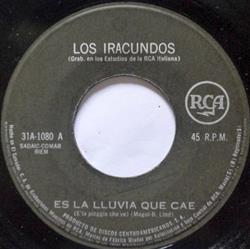 online luisteren Los Iracundos - Es La Lluvia Que Cae Ela Pioggia Que Ve Hi Lili Hi Lo