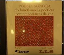 Download Christian Morgenstern , Hugo Ball, Cristina Marques, Milton Ferreira, Cláudia Pastore, Helio Ziskind, Philadelpho Menezes, Pedro Milliet - Poesia Sonora Do Fonetismo às Poéticas Contemporâneas Da Voz