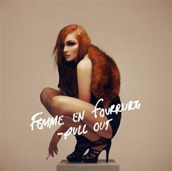 Femme En Fourrure - Pull Out EP