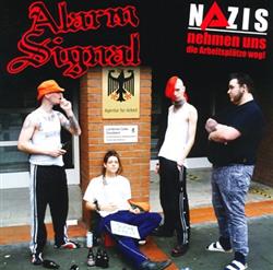 ladda ner album Alarmsignal - Nazis Nehmen Uns Die Arbeitsplätze Weg