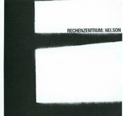 lataa albumi Rechenzentrum - Nelson