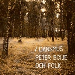 descargar álbum Peter Boije Och Folk - Dansmus