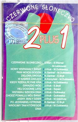 last ned album 2 plus 1 - Czerwone Słoneczko