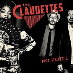 télécharger l'album The Claudettes - No Hotel