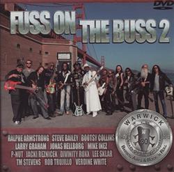 Download Ralphe Armstrong, Steve Bailey, Bootsy Collins, Larry Graham, Jonas Hellborg, Mike Inez, PNut , HansJürgen Reznicek, Divinity Roxx, Leland Sklar, TM Stevens, Robert Trujillo, Verdine White - Fuss On The Buss 2