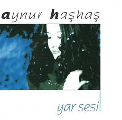 Download Aynur Haşhaş - Yar Sesi