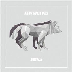 Download Few Wolves - Smile