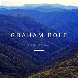 Download Graham Bole - First New Day