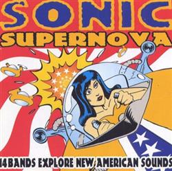 Download Various - Sonic Supernova 14 Bands Explore New American Sounds