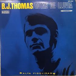 télécharger l'album BJ Thomas - Gotas De Lluvia