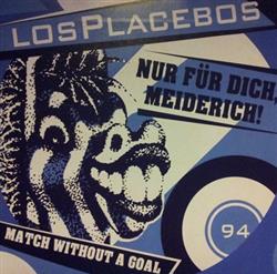 last ned album Los Placebos - Nur Für Dich Meiderich