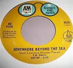 Album herunterladen We Five - You Were On My Mind Somewhere Beyond The Sea