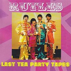 online luisteren The Rutles - Last Tea Party Tapes