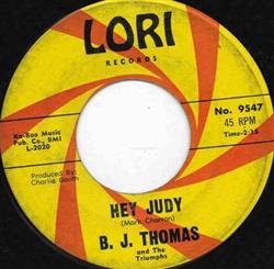 ouvir online B J Thomas And The Triumphs - Hey Judy