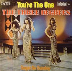 lataa albumi The Three Degrees - Youre The One Sugar On Sunday