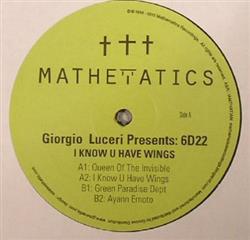 lataa albumi Giorgio Luceri Presents 6D22 - I Know U Have Wings