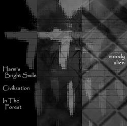 Download Moody Alien - Harms Bright Smile Civilization In The Forest