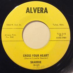 Download Sharrie - Cross Your Heart Still In Love