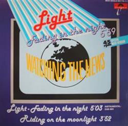 ladda ner album Watching The News - Light Fading In The Night Special Maxi Version