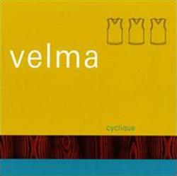 télécharger l'album Velma - Cyclique