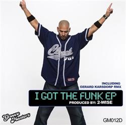 télécharger l'album 2Wise - I Got The Funk EP