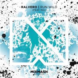 Download Ralvero Feat Ina - Run Wild