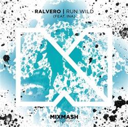 ouvir online Ralvero Feat Ina - Run Wild
