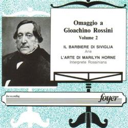 online luisteren Gioachino Rossini - Omaggio A Gioachino Rossini Vol 2