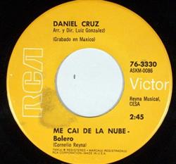 ladda ner album Daniel Cruz - Me Cai De La Nube No Te Vayas