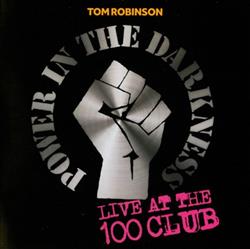 descargar álbum Tom Robinson - Live At The 100 Club