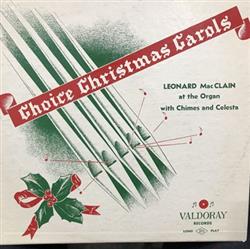 Download Leonard MacClain - Choice Christmas Carols