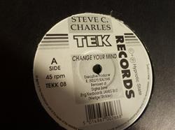descargar álbum Steve C Charles - Change Your Mind