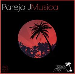 last ned album Pareja J - Musica