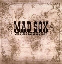 Download Mad Sox - Our First Extended Play