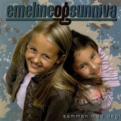 descargar álbum Emeline Og Sunniva - Sammen Med Deg