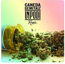 Download Caneda Feat Gemitaiz - Unpodi Remix