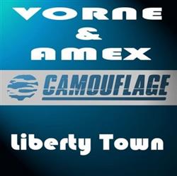 Download Vorne & Amex - Liberty Town