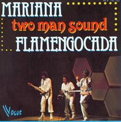 Download Two Man Sound - Mariana Flamegocada