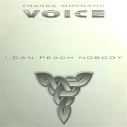 descargar álbum Voice - I Can Reach Nobody