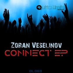 lytte på nettet Zoran Veselinov - Connect EP