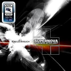 Download Kreuzversuch - Supernova Darkness After Light