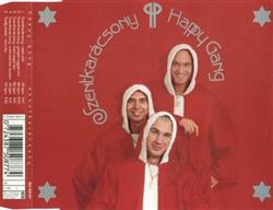 lataa albumi Happy Gang - Szentkarácsony