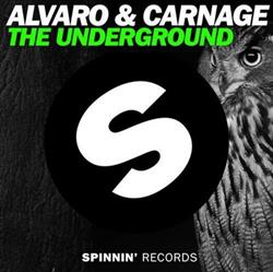 télécharger l'album Alvaro & Carnage - The Underground
