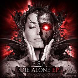 baixar álbum BSA - Die Alone EP