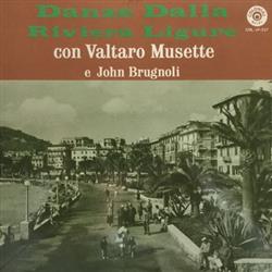 Album herunterladen John Brugnoli - Danze Dalla Riviera Ligure
