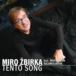 Download Miro Žbirka Feat Magdalena Šalamounová - Tento Song