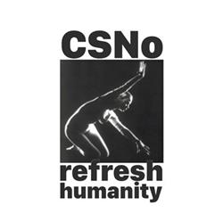 télécharger l'album CSNo - Refresh Humanity
